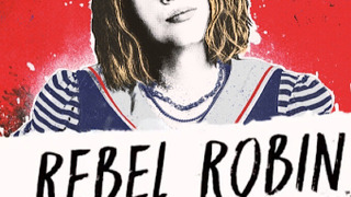 Сериал Rebel Robin: Surviving Hawkins