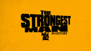The Strongest Man in History сезон 1