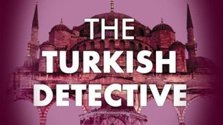 Сериал Турецкий детектив	