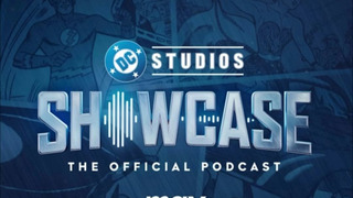 Сериал DC Studios Showcase: The Official Podcast