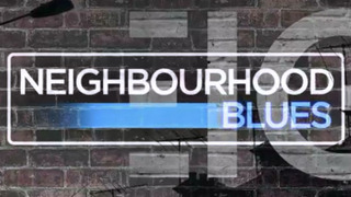 Neighbourhood Blues сезон 2