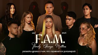 Show F.A.M.