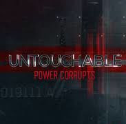 Untouchable: Power Corrupts сезон 1
