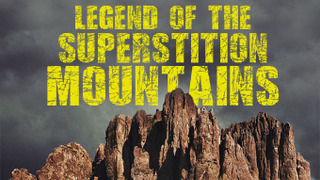 Legend of the Superstition Mountains season 1
