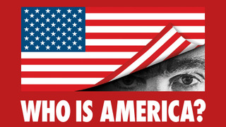 Show Who Is America?