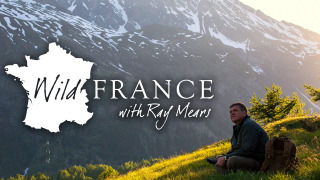 Дикая Франция с Рэем Мирсом сезон 1