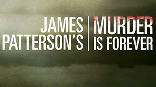 James Patterson's Murder is Forever season 1