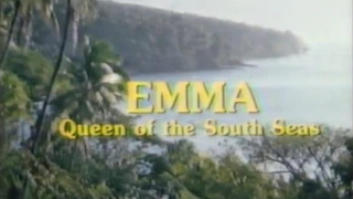 Show Emma: Queen of the South Seas