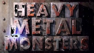 Heavy Metal Monsters season 1