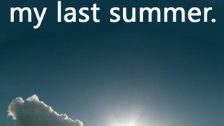 Сериал My Last Summer