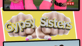 Gypsy Sisters season 4