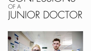 Confessions of a Junior Doctor сезон 1
