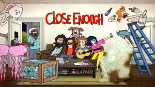 Close Enough season 2