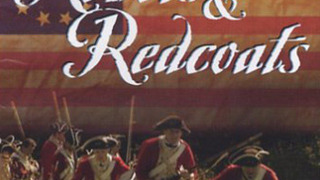 Rebels and Redcoats: How Britain Lost America season 1