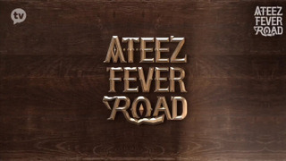 ATEEZ Fever Road season 1