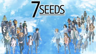 Anime 7SEEDS