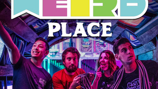 Show The Weird Place