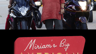 Сериал Miriam's Big American Adventure