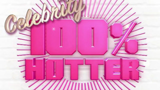 Celebrity 100% Hotter сезон 1