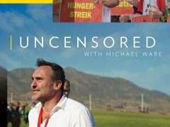 Uncensored with Michael Ware сезон 1