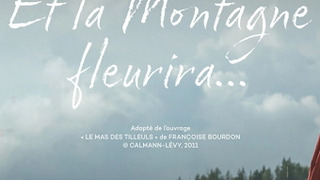 Show Et la montagne fleurira