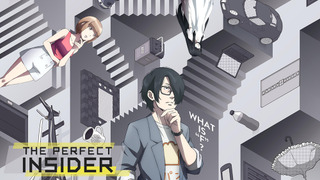 Anime The Perfect Insider