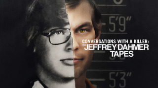 Show Conversations with a Killer: The Jeffrey Dahmer Tapes