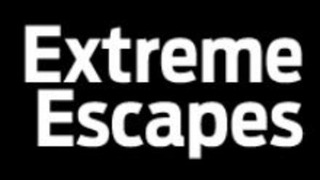 Extreme Escapes season 1