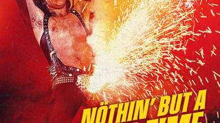 Сериал Nöthin' But a Good Time: The Uncensored Story of ‘80s Hair Metal