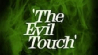 The Evil Touch season 1