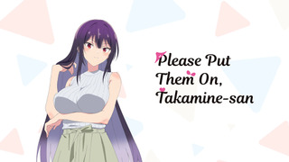 Anime Haite Kudasai, Takamine-san
