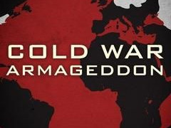 Cold War Armageddon сезон 1