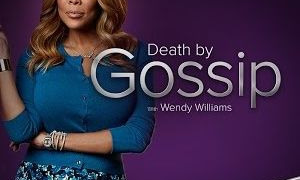 Death by Gossip with Wendy Williams сезон 1