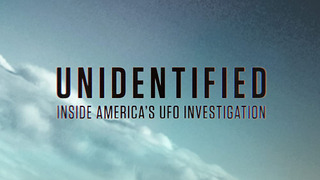 Show Unidentified: Inside America's UFO Investigation