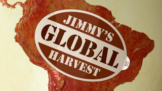 Jimmy's Global Harvest season 1