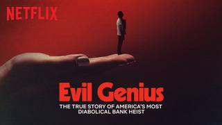 Evil Genius: The True Story of America's Most Diabolical Bank Heist season 1