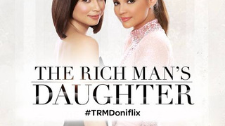 The Rich Man's Daughter сезон 1