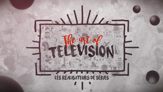 The Art of Television : les réalisateurs de séries season 2