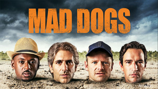 Mad Dogs season 1