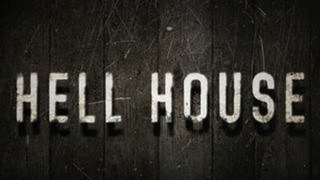 Hell House сезон 1