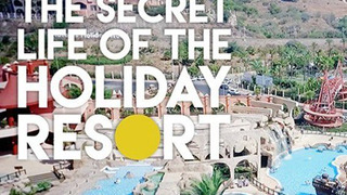 The Secret Life of the Holiday Resort сезон 1