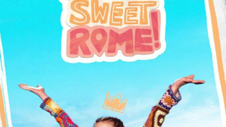 Сериал Home Sweet Rome
