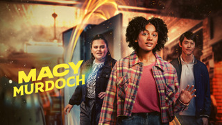 Сериал Macy Murdoch