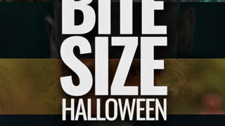 Bite Size Halloween season 2