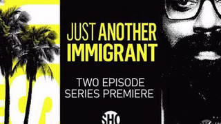 Сериал Очередной иммигрант