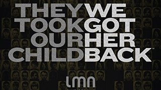 They Took Our Child: We Got Her Back сезон 1
