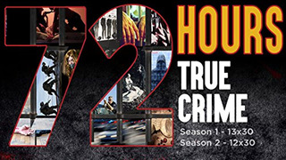 72 часа: Настоящее преступление сезон 1