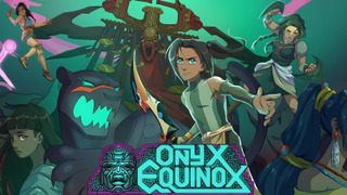 Onyx Equinox season 1