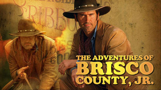 Show The Adventures of Brisco County, Jr.
