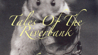 Tales of the Riverbank season 1